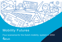 Mobility Futures - four scenarios for the Dutch mobility system in 2050